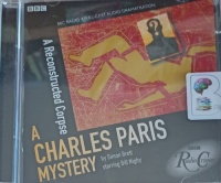 A Reconstructed Corpse - A Charles Paris Mystery written by Simon Brett performed by Bill Nighy, Suzanne Burden and Jon Glover on Audio CD (Abridged)